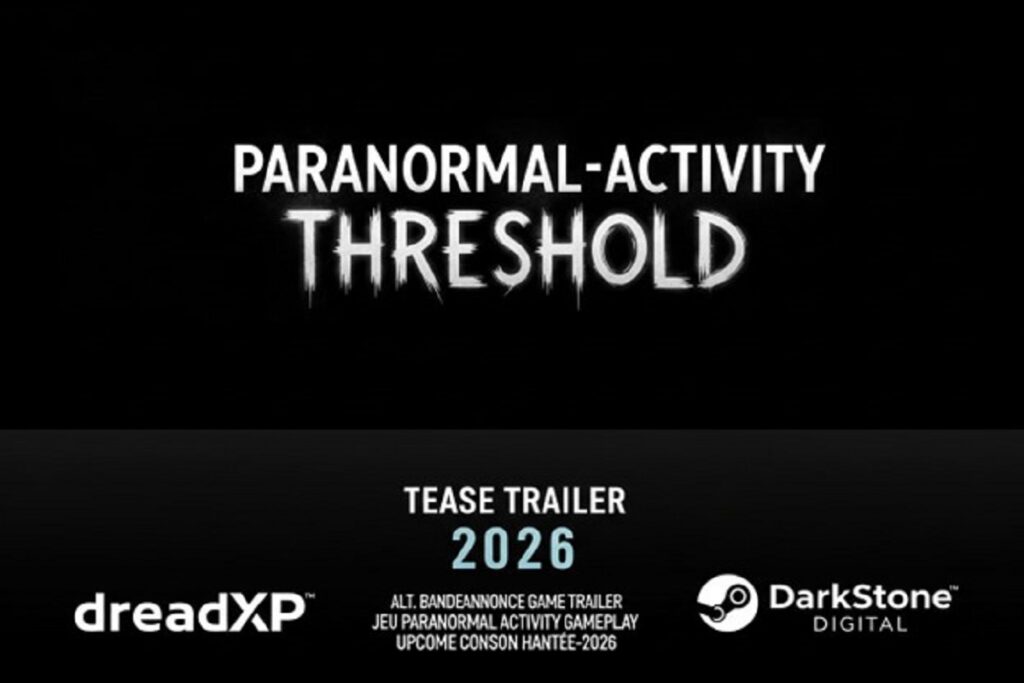 bande annonce jeu paranormal activity threshold