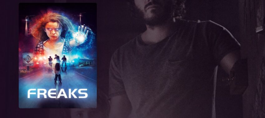 Freaks : quand la SF rencontre le thriller en VOD