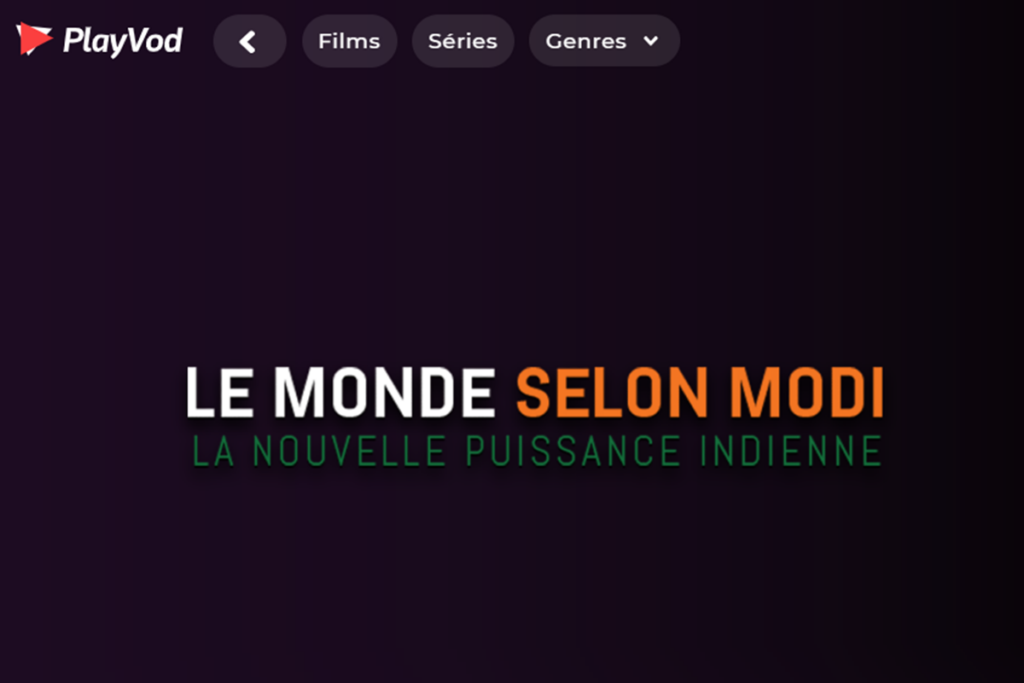 Le documentaire Le Monde selon Modi sur PlayVOD
