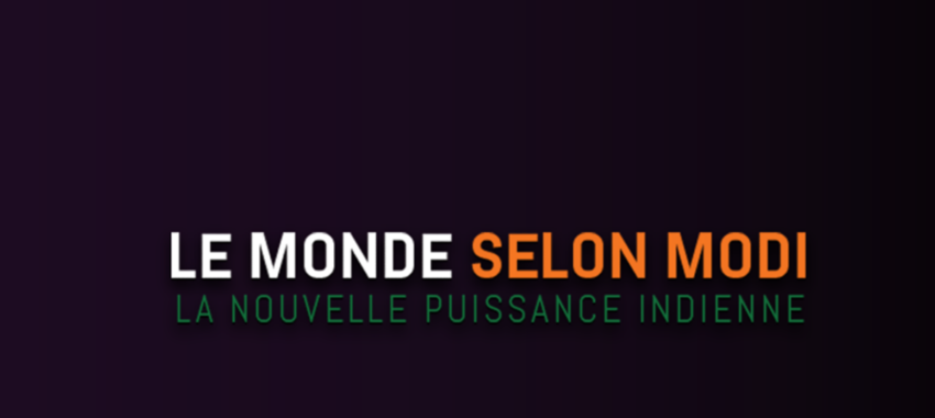 Le Monde selon Modi : l’Inde face à son nationalisme