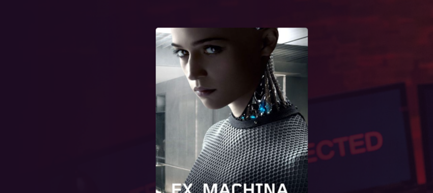 Ex Machina : quand l’androïde devient le plus humain de tous