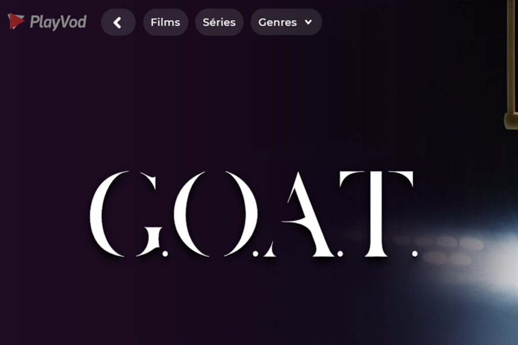 Le film G.O.A.T. sur PlayVOD