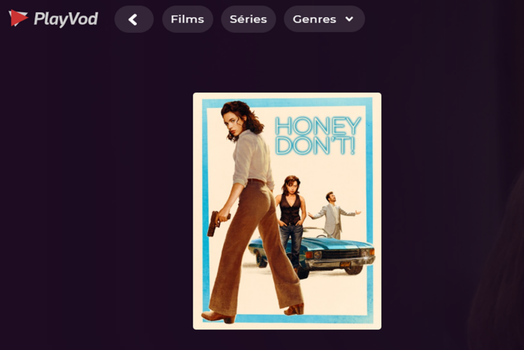 Le film Honey Don't ! sur PlayVOD