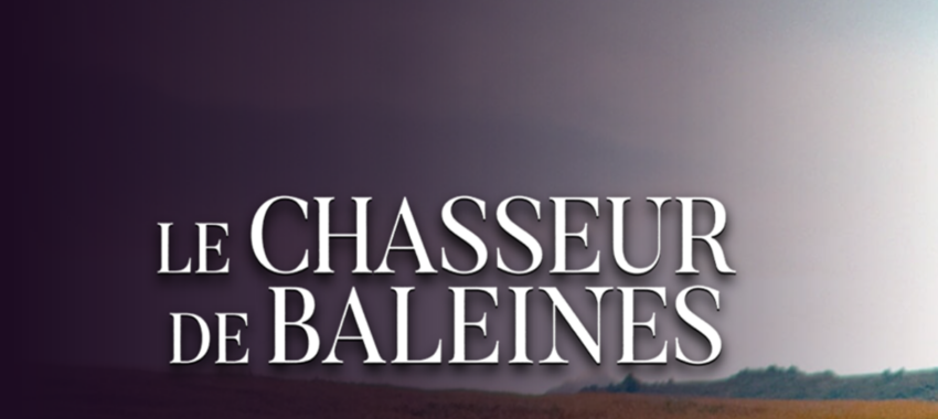 Le Chasseur de Baleines : un adolescent entre deux univers