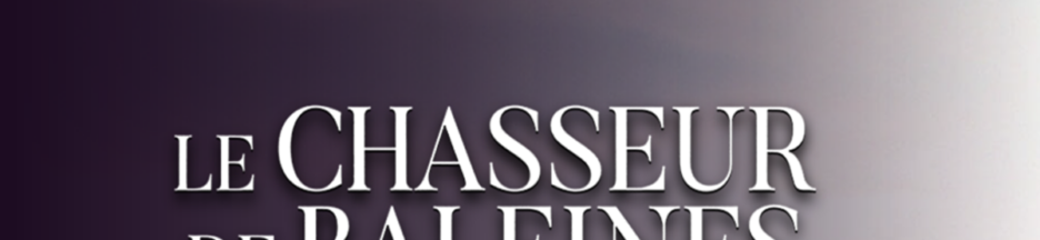 Le film Le Chasseur de Baleines sur PlayVOD