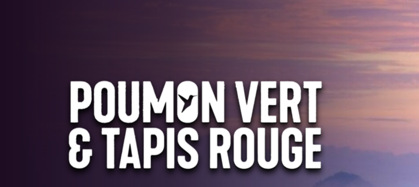 Poumon Vert et Tapis Rouge : un documentaire écologique à voir