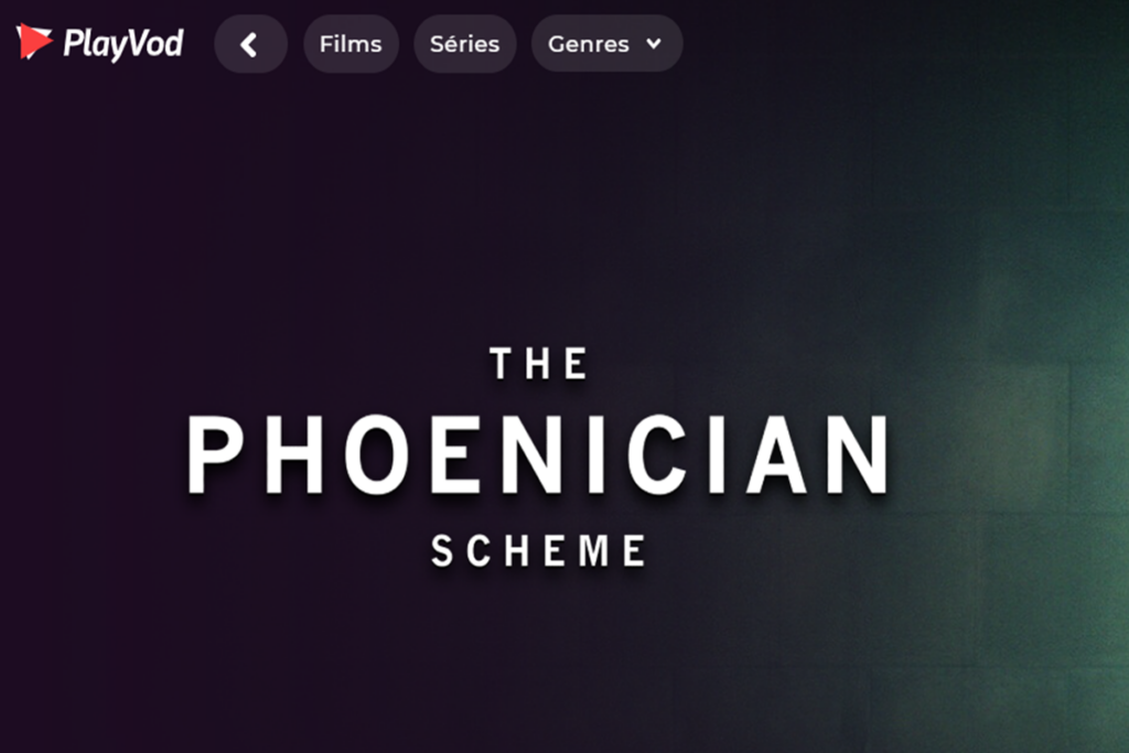 Le film The Phoenician Scheme sur PlayVOD