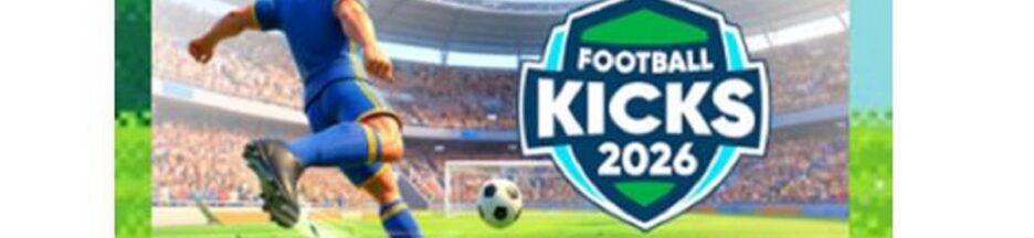 affiche de Football Kicks 2026