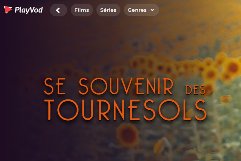 Le documentaire Se Souvenir Des Tournesols sur PlayVOD