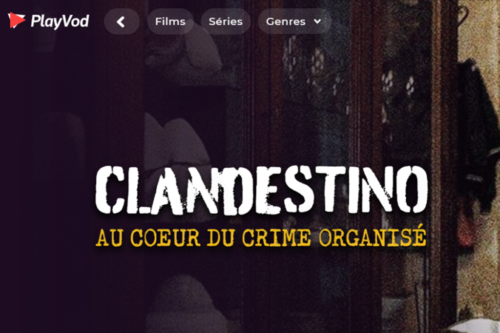 La série Clandestino : Crime Organisé sur PlayVOD