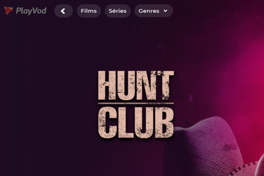  Le film Hunt Club sur PlayVOD