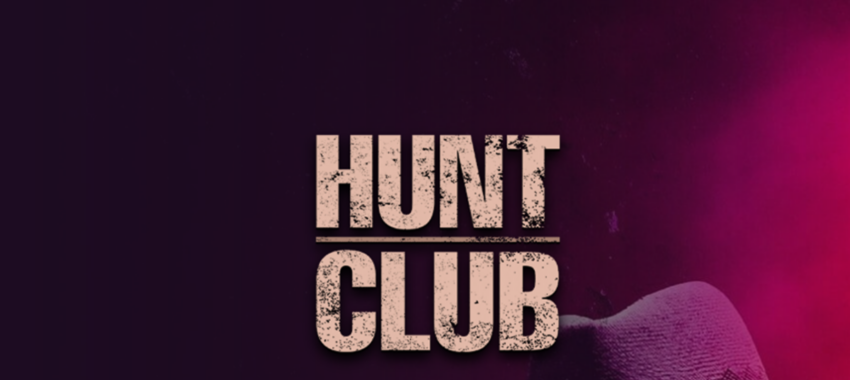 Hunt Club : les chasseurs ont choisi les mauvaises proies