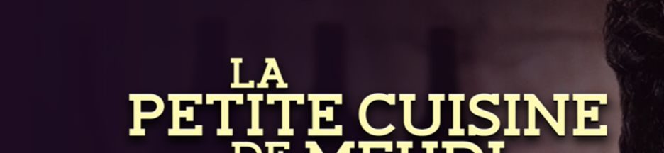 Le film La Petite Cuisine de Mehdi sur PlayVOD