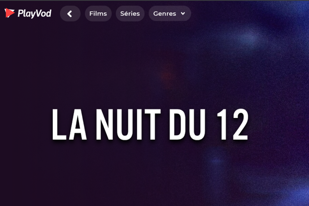 Le film La Nuit du 12 sur PlayVOD