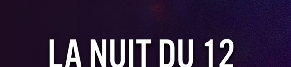 Le film La Nuit du 12 sur PlayVOD