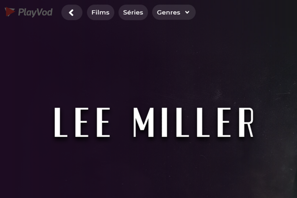  Le film Lee Miller sur PlayVOD