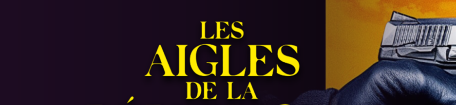e film Les Aigles de la République sur PlayVOD