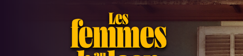 Le film Les Femmes au Balcon sur PlayVOD