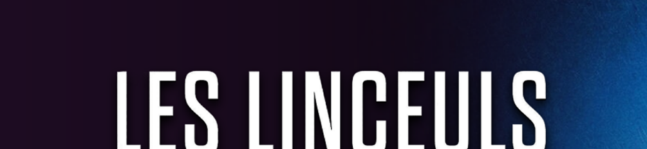 Le film Les Linceuls sur PlayVOD
