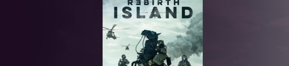 Le film Rebirth Island sur PlayVOD