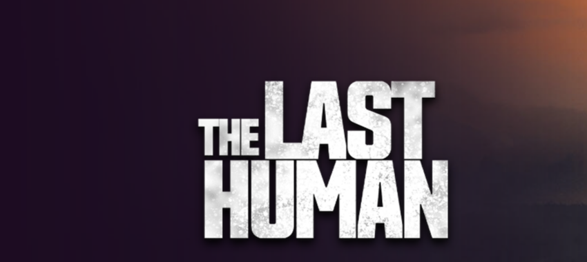 The Last Human : seule au monde, trahie par l’IA