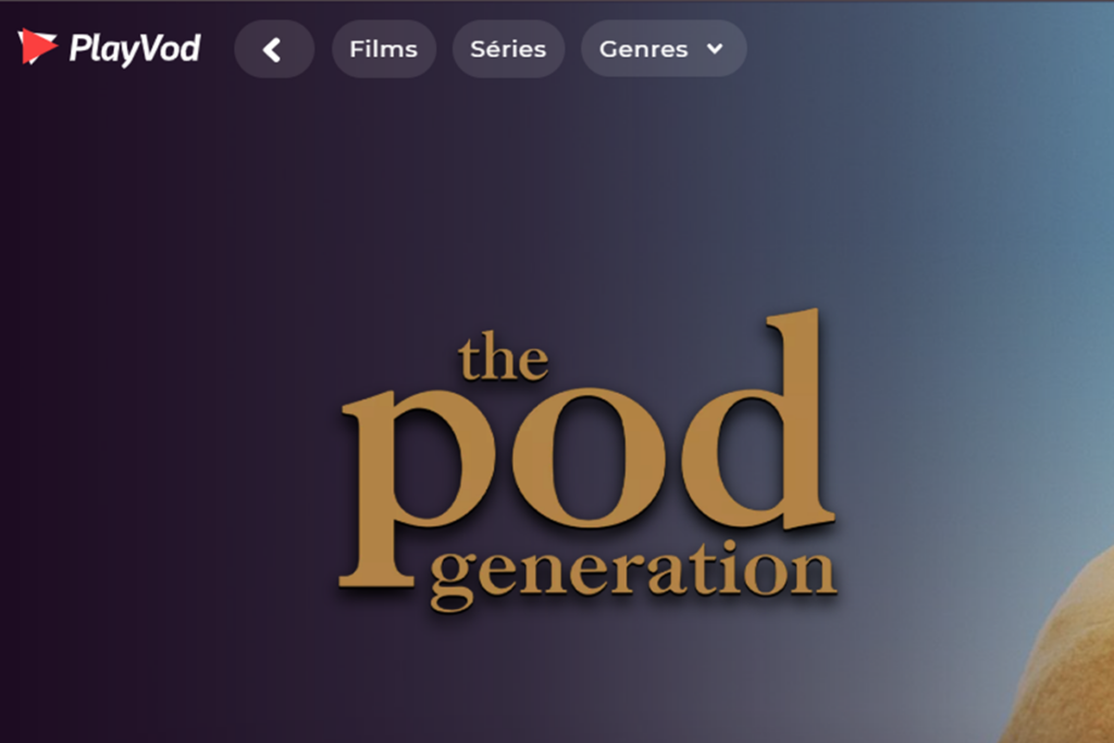 Le film The Pod Generation sur PlayVOD