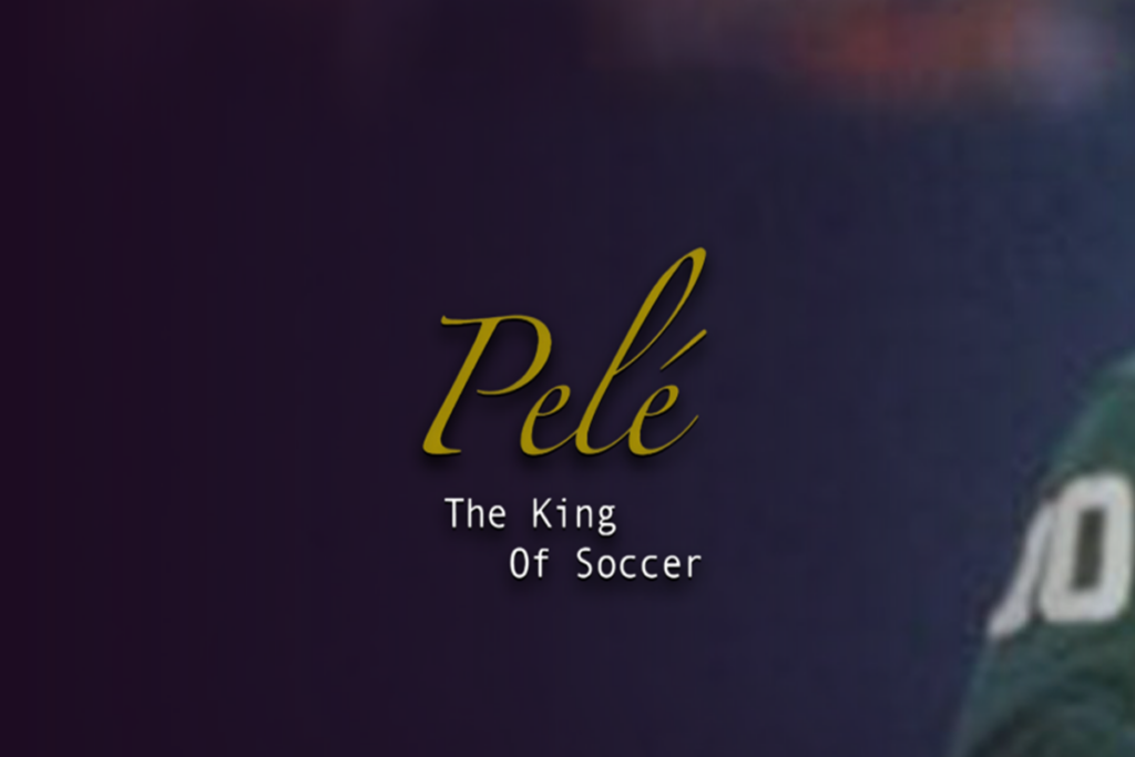Affiche du documentaire Pelé - Roi du football