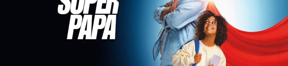 Affiche du film Super Papa